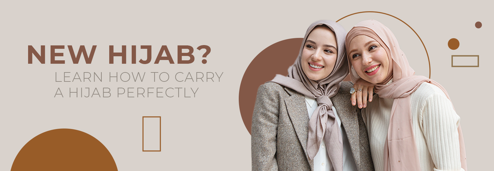 New Hijabi? Learn How to Carry a Hijab Perfectly